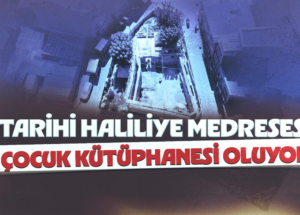 Tarihi Haliliye Medresesi çocuk kütüphanesi oluyor