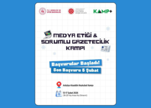 Medya Etiği ve Sorumlu Gazetecilik Kampı başvuruları başladı