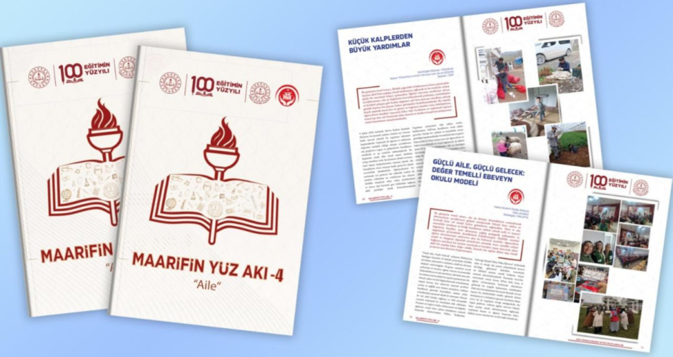 MEB'in Maarifin Yüz Akı dergisinin 'aile' temalı dördüncü sayısı yayınlandı